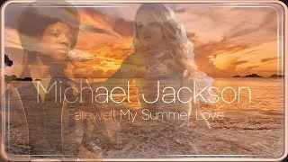 Thumbnail: Michael Jackson | Farewell My Summer Love | Rare Track