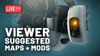 Thumbnail: Playing YOUR suggested maps and mods, LIVE!