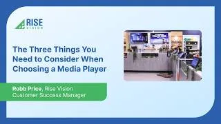 Thumbnail: 3 Questions to Ask Before Choosing a Digital Signage Player
