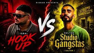 Thumbnail: Hook Up VS Studio Gangstas ( Iqbal VS Sultan ) | Rishab Presents 