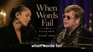 Thumbnail: 🎵 When Words Fail — Alicia Keys x Elton John | Soulful R&B Ballad | Official Lyrics Video