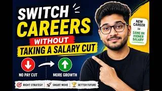 Thumbnail: How to Switch Careers Without Taking Salary Cut | Want to Change Job? Don't Make This Salary Mistake