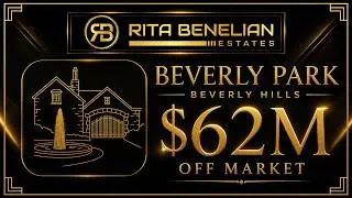 Thumbnail: Beverly Park Estate | $62M Private Off-Market Offering | Beverly Hills