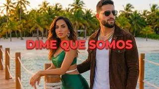 Thumbnail: RITMO LATINO --- Dime Que Somos 🔥 (AI Latin Lyrics Video) Ritmo Latino 2026 | Reggaeton Romántico |