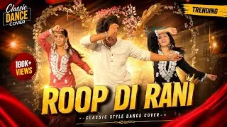 Thumbnail: ROOP DI RANI | Ayushmann, Sara, Rakul, Wamiqa Regular Onlinedance classes with us Whtsp 97270 14005