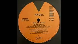 Thumbnail: Angel - Give Me Bass (Junior Vasquez Dub)