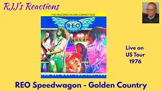 Thumbnail: REO Speedwagon - Golden Country (Live on US Tour 1976)   🇨🇦 RJJ's Reaction