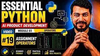 Thumbnail: 🚀 Essential Python #19 | Assignment Operators | AI Product Development Series