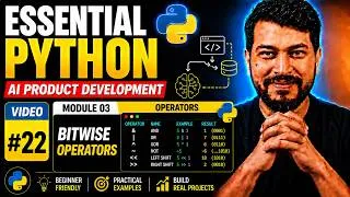 Thumbnail: 🚀 Essential Python #22 | Bitwise Operators | AI Product Development Series