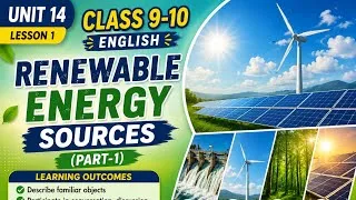 Thumbnail: Renewable Energy Sources (Part-1) | Class 9-10 English | Unit 14 Lesson 1