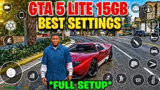 Thumbnail: GTA 5 Lite 15GB Best Settings for Android 🔥 60FPS Smooth Gameplay | Full Setup