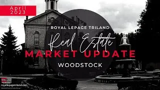 Thumbnail: Woodstock Market Update April 2023