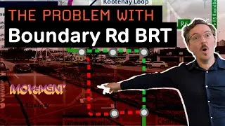 Thumbnail: The Problem with Vancouver's Boundary Rd BRT (w/ @MovementYVR )