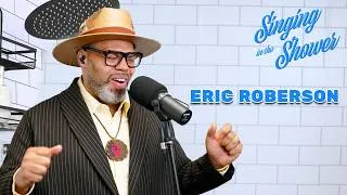 Thumbnail: Eric Roberson - Softest Lips | Singing in the Shower