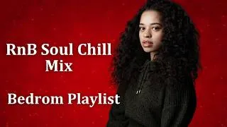 Thumbnail: R&B Bedroom Mix 💕 RnBSoul Chill Mix🎶 Jacquees, Trey Songz, Usher, NeYo, Chris Brown, Ella Mai 🍀