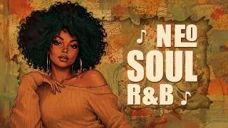 Thumbnail: Neo Soul RnB Songs for your sobbing heart - Relaxing soul/rnb playlist