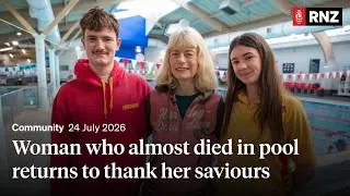 Thumbnail: Woman who almost died in swimming pool returns to thank her saviours | RNZ