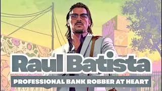 Thumbnail: Raul Batista - Professional Bank Robber at Heart (GTA 6 Character Breakdown)