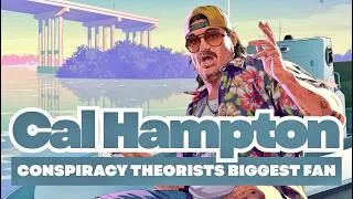 Thumbnail: Cal Hampton - Conspiracy Theorists Biggest Fan (GTA 6 Character Breakdown)