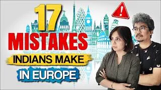 Thumbnail: Thinking of Moving to Europe? Don't Make These 17 Mistakes! 🇪🇺