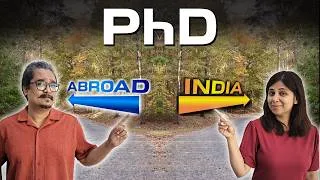 Thumbnail: PhD in India vs Abroad | 10 Things Every Student Must Know Before Choosing!