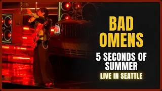 Thumbnail: 5 Seconds of Summer - Bad Omens - Seattle, WA - Climate Pledge Arena