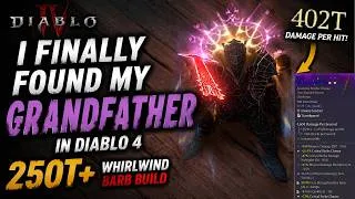 Thumbnail: I Finally Found My Grandfather in Diablo 4 - 400T+ Whirlwind Barb Build