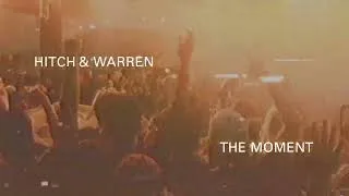 Thumbnail: Hitch & Warren - The Moment