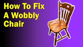 Thumbnail: How to Fix a Wobbly Chair | Rob Cosman Woodworking