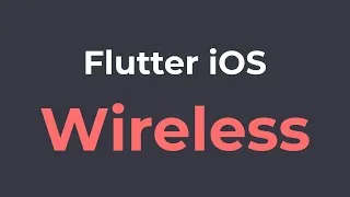 Thumbnail: Flutter iOS Wireless Debugging Is Awesome