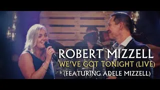 Thumbnail: We've Got Tonight featuring Adele Mizzell (Live on The Robert Mizzell Show)