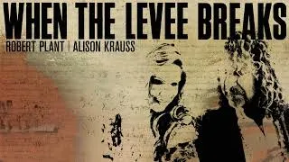 Thumbnail: When The Levee Breaks by Robert Plant & Alison Krauss from Raise The Roof