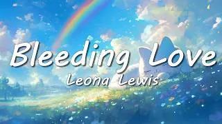 Thumbnail: Leona Lewis - Bleeding Love (Lyrics)