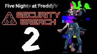 Thumbnail: FNAF Security Breach 2 and FNAF World 2 CONFIRMED