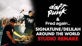 Thumbnail: Fred Again & Thomas Bangalter - Signatune x Delilah x Around The World (USB002 STUDIO REMAKE)
