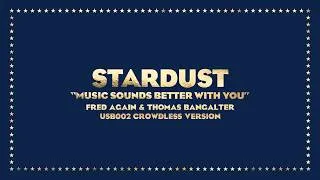 Thumbnail: Fred Again & Thomas Bangalter - Music Sounds Better With You (USB002 CROWDLESS VERSION)
