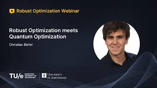 Thumbnail: Christian Biefel - Robust Optimization meets Quantum Optimization