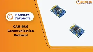 Thumbnail: How to Setup and Use CAN Protocol with MCP2515 | Robu’s Two Minute Tutorials | Robu.in