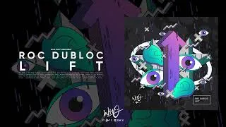 Thumbnail: Roc DuBloc - Lift (Wh0 Plays)