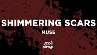 Thumbnail: Muse - Shimmering Scars (Lyrics)