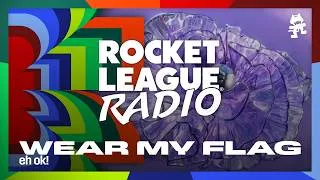 Thumbnail: WELCOME TO SEASON 23 - Wear My Flag by eh ok! (@Conromusic) - Rocket League Radio