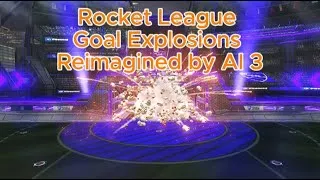 Thumbnail: Rocket League Goal Explosions Reimagined by AI 3
