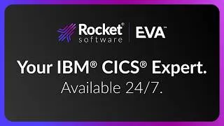Thumbnail: Rocket EVA™: Agentic AI That Diagnoses IBM® CICS® Issues in Seconds