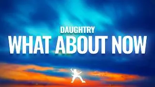Thumbnail: Daughtry - What About Now (Lyrics)
