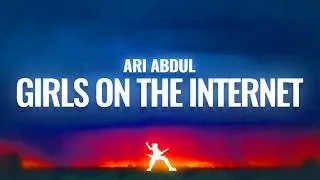Thumbnail: Ari Abdul - Girls On The Internet (Lyrics)
