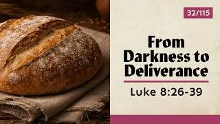 Thumbnail: From Darkness to Deliverance | Luke 8:26-39 | Travis Agnew