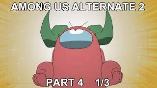 Thumbnail: Among Us Animation Alternate 2 Part 4 - Unjust 1/3
