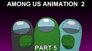 Thumbnail: Among Us Animation 2 Part 5 - Find