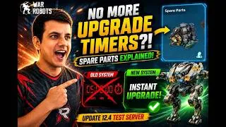 Thumbnail: WAR ROBOTS MAY REMOVE UPGRADE TIMERS?! 😱 Spare Parts Explained | Update 12.4