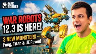 Thumbnail: WAR ROBOTS 12 3 IS HERE! 3 NEW MONSTERS — Fang, Titan & UE Raven!